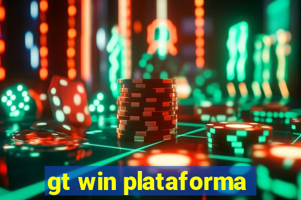 gt win plataforma